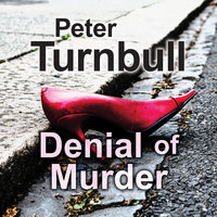 Denial of Murder - Peter Turnbull