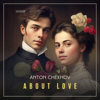 About Love - Anton Chekhov