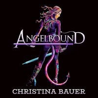 Angelbound - Christina Bauer