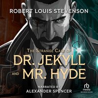 Dr. Jekyll and Mr. Hyde - Robert Louis Stevenson