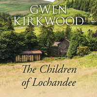 The Children of Lochandee - Gwen Kirkwood