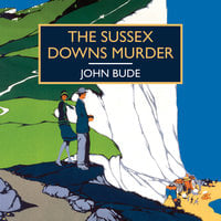 The Sussex Downs Murder - John Bude