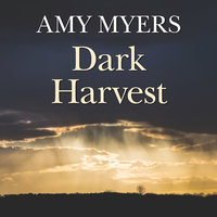 Dark Harvest - Amy Myers