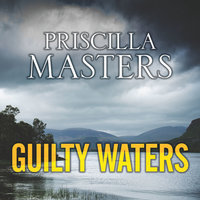 Guilty Waters - Priscilla Masters