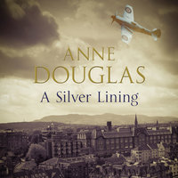 A Silver Lining - Anne Douglas