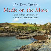 Medic on the Move - Tom Smith