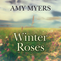 Winter Roses - Amy Myers