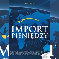 Import pieniędzy - Rafał Mróz