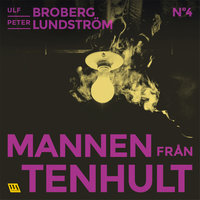Mannen från Tenhult - Ulf Broberg, Peter Lundström