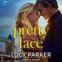 Pretty Face - Lucy Parker