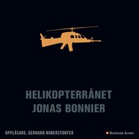 Helikopterrånet - Jonas Bonnier