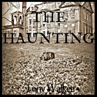 The Haunting - Tony Walker