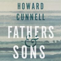 Fathers and Sons - Howard Cunnell