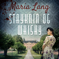 Stryknin og whisky - Maria Lang