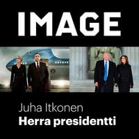 Herra presidentti - Juha Itkonen