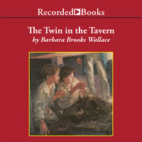 The Twin in the Tavern - Barbara Brooks Wallace