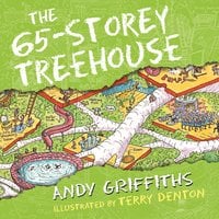 The 65-Storey Treehouse - Andy Griffiths