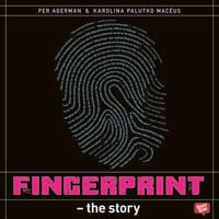 Fingerprint - The Story