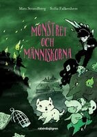 Monstret och människorna - Mats Strandberg