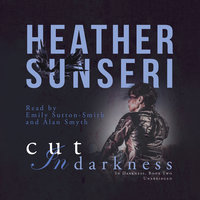 Cut in Darkness - Heather Sunseri