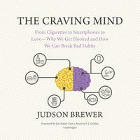 The Craving Mind - Judson Brewer