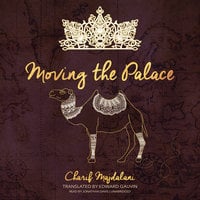 Moving the Palace - Charif Majdalani