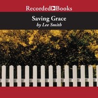 Saving Grace - Lee Smith