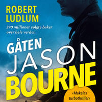 Gåten Jason Bourne - del 1 - Robert Ludlum