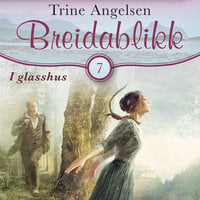 I glasshus - Trine Angelsen