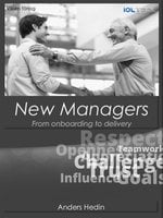 New Managers; From onboarding to delivery - Anders Hedin