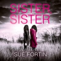 Sister Sister - Sue Fortin