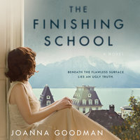 The Finishing School - Joanna Goodman