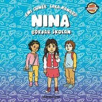 Nina börjar skolan - Emi Guner