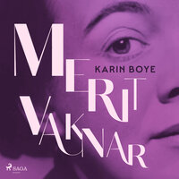 Merit vaknar - Karin Boye
