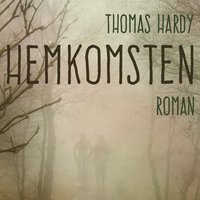 Hemkomsten - Thomas Hardy