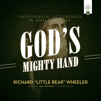 God's Mighty Hand - Richard ”Little Bear” Wheeler