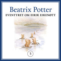 Eventyret om Eirik Eikenøtt - Beatrix Potter