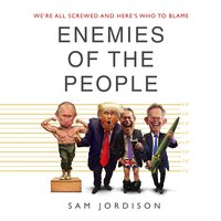 Enemies of the People - Sam Jordison