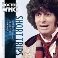 Doctor Who - Short Trips - The Ghost Trap - Nick Wallace
