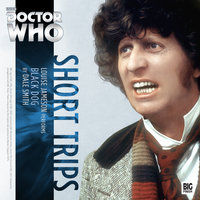 Doctor Who - Short Trips - Black Dog - Dale Smith