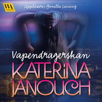 Vapendragerskan - Katerina Janouch