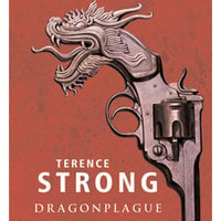 Dragonplague - Terence Strong