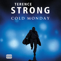Cold Monday - Terence Strong