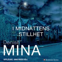 I midnattens stillhet - Denise Mina