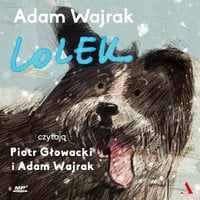 Lolek - Adam Wajrak