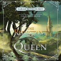 The Reluctant Queen - Sarah Beth Durst
