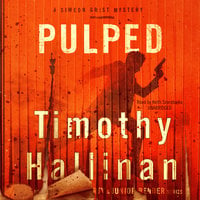 Pulped - Timothy Hallinan