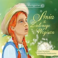 Ania z Zielonego Wzgórza - L. M. Montgomery