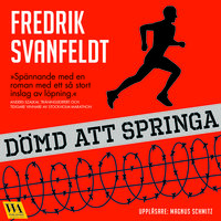 Dömd att springa - Fredrik Svanfeldt