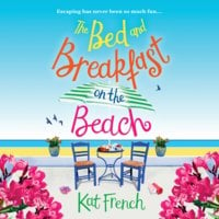 The Bed and Breakfast on the Beach - Kat French
